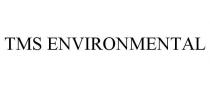 TMS ENVIRONMENTAL