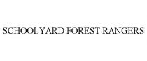 SCHOOLYARD FOREST RANGERS
