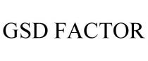GSD FACTOR