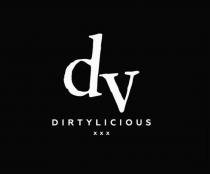 DV DIRTYLICIOUS XXX