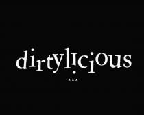 DIRTYLICIOUS XXX