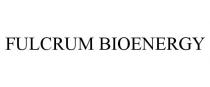 FULCRUM BIOENERGY