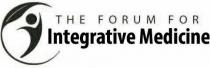 THE FORUM FOR INTERGATIVE MEDICINE