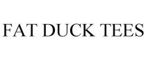FAT DUCK TEES