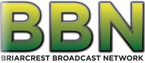 BBN BRIARCREST BROADCAST NETWORK