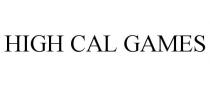HIGH CAL GAMES