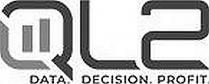 QL2 DATA. DECISION. PROFIT.
