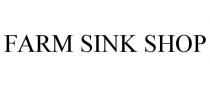 FARM SINK SHOP