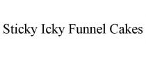 STICKY ICKY FUNNEL CAKES