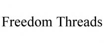 FREEDOM THREADS