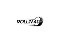 ROLLIN 40