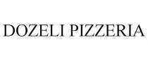 DOZELI PIZZERIA