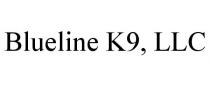 BLUELINE K9, LLC