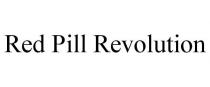 RED PILL REVOLUTION