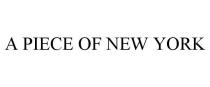 A PIECE OF NEW YORK