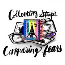 COLLECTING STAMPS CONQUERING FEARS