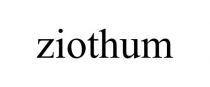 ZIOTHUM