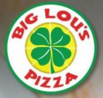 BIG LOU'S PIZZA