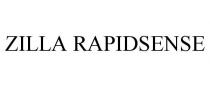 ZILLA RAPIDSENSE