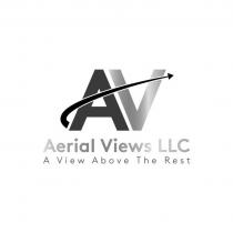 AV AERIAL VIEWS LLC A VIEW ABOVE THE REST