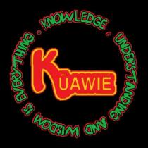 KUAWIE KNOWLEDGE. UNDERSTANDING AND WISDOM IS EVERYTHING.