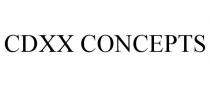 CDXX CONCEPTS