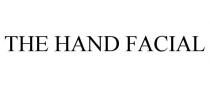 THE HAND FACIAL