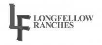 LF LONGFELLOW RANCHES