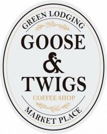 GREEN LODGING GOOSE & TWIGS COFFEE SHOP MARKET PLACE