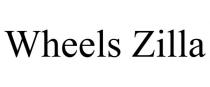 WHEELS ZILLA