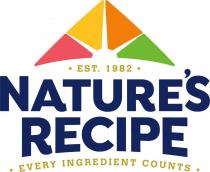 EST. 1982 NATURE'S RECIPE EVERY INGREDIENT COUNTS