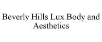 BEVERLY HILLS LUX BODY AND AESTHETICS