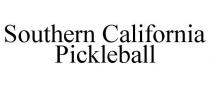 SOUTHERN CALIFORNIA PICKLEBALL