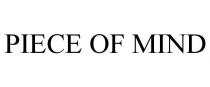 PIECE OF MIND