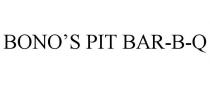 BONO'S PIT BAR-B-Q