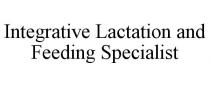 INTEGRATIVE LACTATION AND FEEDING SPECIALIST