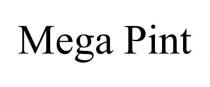 MEGA PINT