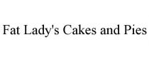 FAT LADY'S CAKES AND PIES