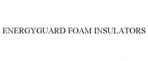 ENERGYGUARD FOAM INSULATORS