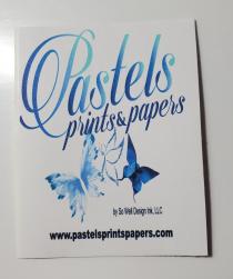 PASTELS PRINTS & PAPERS BY SO WELL DESIGN INK, LLC WWW.PASTELSPRINTSPAPERS.COM