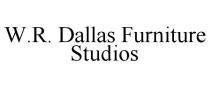 W.R. DALLAS FURNITURE STUDIOS