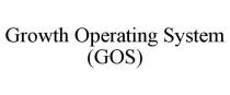 GROWTH OPERATING SYSTEM (GOS)