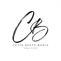 CB CUTIE BOOTY MEDIA 'FEEL CUTE'