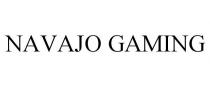 NAVAJO GAMING