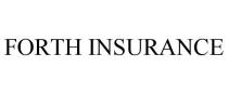 FORTH INSURANCE