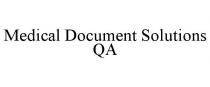 MEDICAL DOCUMENT SOLUTIONS QA