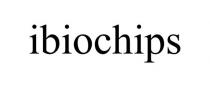IBIOCHIPS