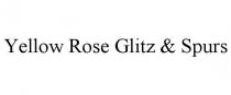 YELLOW ROSE GLITZ & SPURS