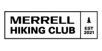 MERRELL HIKING CLUB EST 2021