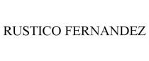 RUSTICO FERNANDEZ